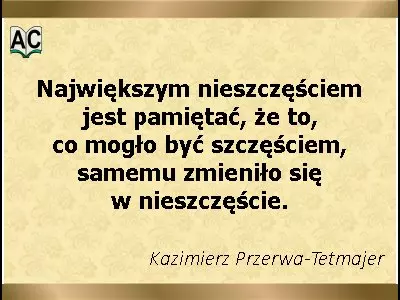 Cytat Tetmajera, nieszczęście