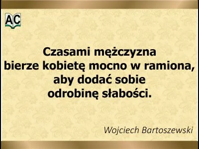 Aforyzm Wojciecha Bartoszewskiego