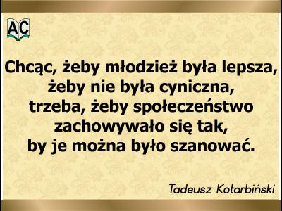 Aforyzm Tadeusza Kotarbińskiego