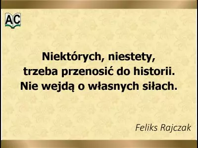 Aforyzm Feliksa Rajczaka